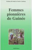  DE BOODT Kristien, CAUBERGS Lisette - Femmes pionnières de Guinée: dix ans d'appui aux groupements d'autopromotion de Bangouya
