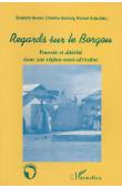  BOESEN Elisabeth, HARDUNG Christine, KUBA Richard, (éditeurs) - Regards sur le Borgou. Pouvoir et alterité dans une région ouest-africaine