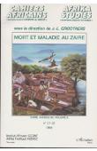  GROOTAERTS Jan-Lodewijk, (sous la direction de) - Mort et maladie au Zaïre. Zaïre, années 90, Volume 8