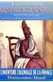  BIONDI Jean-Pierre - Saint Louis du Sénégal ou les mémoires d'un métissage