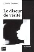  KOUROUMA Ahmadou - Le diseur de vérité