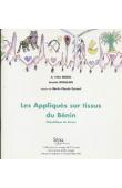  RIVALLAIN Josette, IROKO Abiola Félix - Les appliqués sur tissus du Bénin