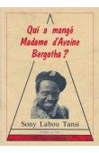 SONY LABOU TANSI, MAGNIER Bernard - Qui a mangé madame d'Avoine Bergotha, suivi d'un entretien de l'auteur avec Bernard Magnier