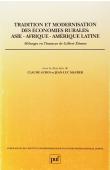  AUROI Claude, MAURER Jean-Luc, (sous la direction de) - Tradition et modernisation des économies rurales: Asie, Afrique, Amérique latine, mélanges en l'honneur de Gilbert Etienne