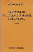  MONGO BETI - La revanche de Guillaume Ismael Dzewatama