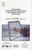 BARRY-GERARD Mariama, DIOUF Taib, FONTENEAU Alain, (éditeurs) - L'évaluation des ressources exploitables par la pêche artisanale sénégalaise - Symposium de Dakar, 8-13 février 1993. - Vol 2: Document
