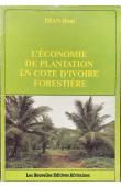 L'économie de plantation en Côte d'Ivoire forestière
