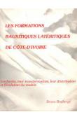  BOULANGE Bruno - Les formations bauxitiques latéritiques de Côte d'Ivoire: les faciès, leur transformation, leur distribution et l'évolution du modelé