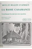 Rêve et réalité d'Afrique, la Basse Casamance : une pédagogie de projet pour une exposition