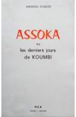 Assoka ou les derniers jours de Koumbi