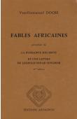  DOGBE Yves-Emmanuel - Fables africaines Livres I, II et III, précédées de La puissance des mots (4e édition 1984)
