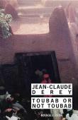  DEREY Jean-Claude - Toubab or not toubab