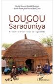  MOULIN Nicole, NAMAÏWA Boubé, ROY Marie-Françoise, ZAMO Bori - Lougou et Saraouniya. Edition revue et augmentée