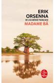  ORSENNA Erik - Madame Bâ (édition plus récente)