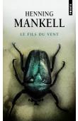 MANKELL Henning - Le fils du vent (édition 2013)