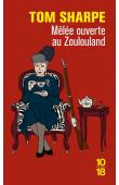  SHARPE Tom - Mêlée ouverte au Zoulouland (édition plus récente)