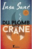  SANE Insa - Du plomb dans le crâne (couverture édition de 2017)