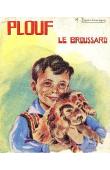  DESCHAMPS M. - Plouf le broussard (jaquette illustrée)