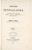 BOILAT P.-D. L'Abbé - Esquisses sénégalaises (Atlas)