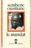  SEMBENE Ousmane -  SEMBENE Ousmane - Vehi-Ciosane ou Blanche-Génèse suivi du Mandat