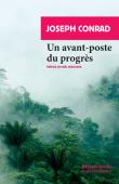  CONRAD Joseph - Un avant-poste du progrès - réédition 2021