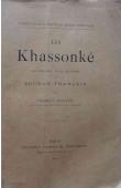  MONTEIL Charles - Les Khassonké. Monographie d'une peuplade du Soudan français