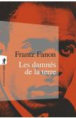  FANON Frantz - Les Damnés de la terre (nouvelle édition)