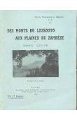  COUVE Daniel - Des monts du Lessouto aux plaines du Zambèze