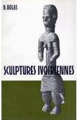  HOLAS Bohumil - Sculptures ivoiriennes