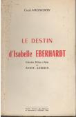  MACKWORTH Cecily - Le destin d'Isabelle Eberhardt