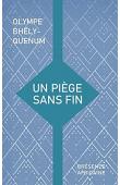  BHÊLY-QUENUM Olympe - Un piège sans fin (dernière édition poche)