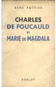  POTTIER René - Charles de Foucauld et Maria de Magdala (Sorlot)