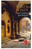  BLIXEN Karen - Sept contes gothiques
