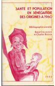  COLLIGNON René, BECKER Charles - Santé et population en Sénégambie des origines à 1960: bibliographie annotée (édition 1989))