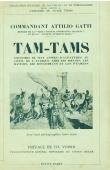  GATTI Attilio - Tam-tams. Souvenirs de neuf années d'aventures au cœur de l'Afrique, chez les Zoulous, les Bantous, les Boshimans et les Pygmées