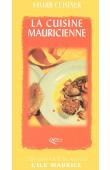 Savoir cuisiner. La cuisine mauricienne