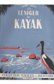  LHOTE Henri - Le Niger en kayak. Histoires de navigation, de chasse, pêche et aventures