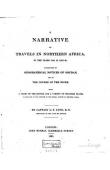  LYON G. F., (Captain) - A Narrative of travels in Northern Africa in the Years 1818, 19, 20…