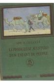  CELARIE Henriette - La prodigieuse aventure d'un enfant du peuple. René Caillié (1799-1838) - Edition de 1938