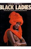  OMMER Uwe, SENGHOR Léopold Sédar (introduction et textes) - Black Ladies (éditions Rizzoli et Jaguar)