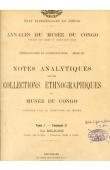 Notes analytiques sur les collections ethnographiques du Musée du Congo publiées par la Direction du Musée. Tome I: Les Arts - Religion - Fascicule II: Religion