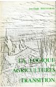  ROUVEYRAN Jean Claude - La logique des agricultures de transition: l'exemple des sociétés paysannes malgaches