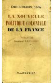  DEHON Emile (C.S. Sp) - La nouvelle politique coloniale de la France