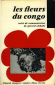 Collectif,  ALTHABE Gérard (commentaires de) - Les fleurs du Congo suivi de commentaires de gérard Althabe