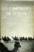  MOYNET Paul, (Capitaine) - Les campagnes du Fezzan