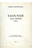  LABURTHE-TOLRA Philippe - Yaoundé d'après Zenker (1895)