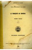  N'DIAYE-CORREARD Geneviève, SCHMIDT Jean - Le Français au Sénégal. Enquête lexicale. I à P