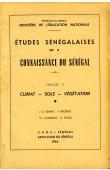 Etudes Sénégalaises 09 fasc. 3: Climat - Sols - Végétation  - BRIGAUD Félix, CHARREAU Cl., FAUCK R., ADAM J.-G.