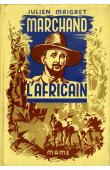  MAIGRET Julien - Marchand l'africain, édition in 4 cartonnée de 1937
