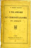  BONET-MAURY G. - L'Islamisme et le Christianisme en Afrique